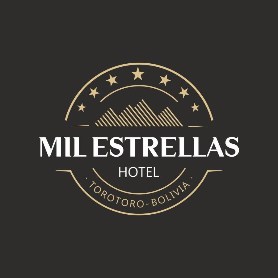 Hotel Mil Estrellas-Torotoro Potosí Eksteriør billede
